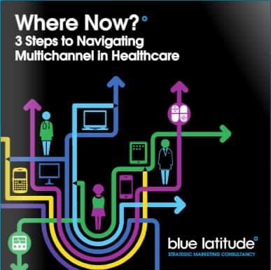 3 Steps to Navigating Multichannel in Healthcare