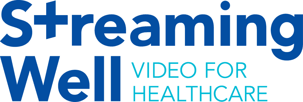 Streaming Well - Video For Healthcare