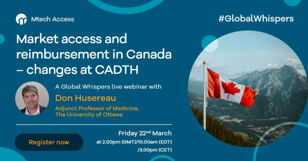 Market access and reimbursement in Canada – changes at CADTH