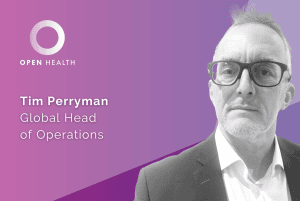Tim Perryman | OPEN Health Appoints Tim Perryman as Global Head of Operations to Strengthen Operational Excellence and Support Global Growth